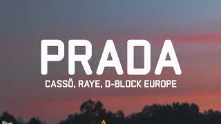 Cassö  Prada Lyrics ft RAYE DBlock Europe [upl. by Alemap]