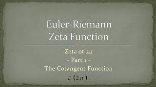 Zeta Function  Part 8  Zeta of 2n  Part 1 [upl. by Buell]