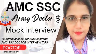 AFMS mock interview  AMC Army Doctor Interview  Armed medical corps [upl. by Einnok]