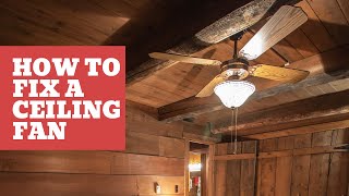 How To Fix A Ceiling Fan – Troubleshoot 5 Common Problems [upl. by Randolf]