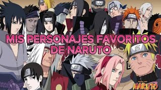 MIS PERSONAJES FAVORITOS de NARUTO [upl. by Miguela]