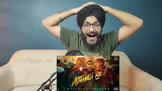 Atrangi Re Trailer Reaction  Akshay Kumar  Dhanush  Sarah Ali Khan  Aanand L Rai [upl. by Ruhl]