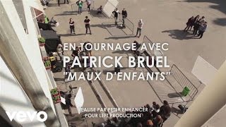 Patrick Bruel  Maux denfants Making of clip ft La Fouine [upl. by Wager]