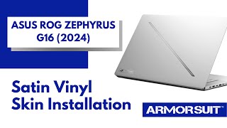 ASUS ROG Zephyrus G16  G14 2024 Vinyl Skin Installation Video Guide by ArmorSuit [upl. by Tarryn]