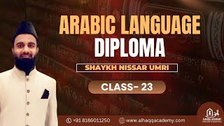 23 Arabic Language Diploma class in English by Shaykh Nisar Umri [upl. by Atolrac]