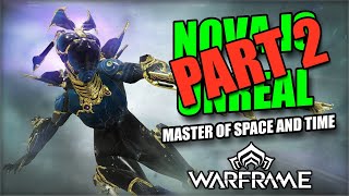 PART 2 Nova Prime Build  Warframe 2024 [upl. by Eciral393]