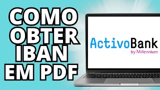 Como Obter e partilhar Comprovativo de IBAN no site ACTIVOBANK  Tutoriais online PT [upl. by Mide]