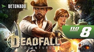 Deadfall Adventures Detonado Parte 8 PTBR [upl. by Leonteen]