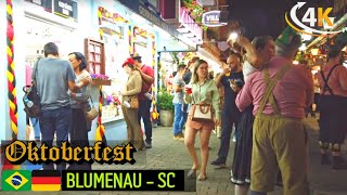 OKTOBERFEST 2022 🇧🇷 BLUMENAU  Santa Catarina  Brazil【4K】brazil oktoberfest2022 deutschland [upl. by Cherry]