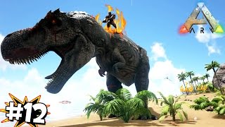 EL TREX Y LA VENGANZA  ARK 12 [upl. by Nolahp841]