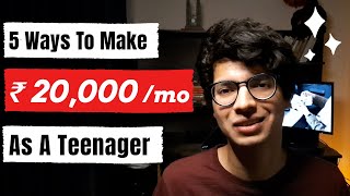 5 Ways To Make Money As A Teenager Online Zero Investment  How To Make Money As A Teenager [upl. by Decker]