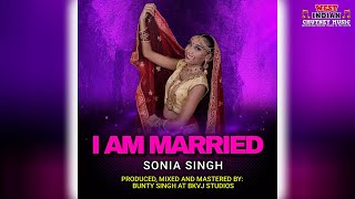 Sonia Singh  I Am Married 2024 Chutney Soca [upl. by Ressan]