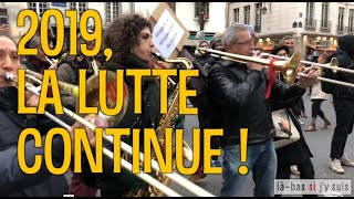 2018 ce nétait quun début 2019 LA LUTTE CONTINUE [upl. by Ashlee]