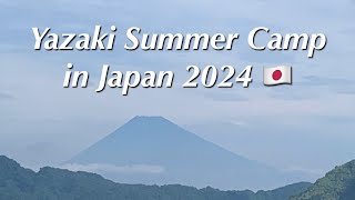 Yazaki Summer Camp in Japan 2024 [upl. by Patti]