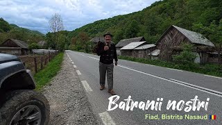 Batranii nostri Fiad Bistrita Nasaud 🇷🇴 [upl. by Renata298]