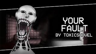 FLP YOUR FAULT DOCTOR NOWHERE FUNKIN OST BY ToxicShovel [upl. by Nosittam]