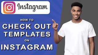 How to check out templates on instagram 2024 [upl. by Idalia]