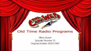 Ellery Queen Number Thirty One – ComicWeb Old Time Radio [upl. by End378]