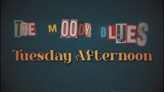 The Moody Blues  quotTuesday Afternoonquot Official Video [upl. by Akimat]