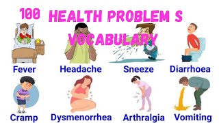 100 Health problems Vocabulary with sentences ll illness Body Pain ll English Vocabulary [upl. by Eniamirt913]