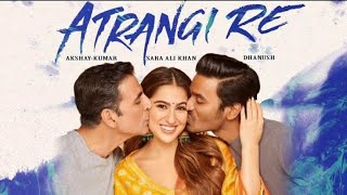 Atrangi Re  Akshay Kumar  Dhanush  Sara Ali Khan  A R Rahman  Atrangi re Trailer  Shorts [upl. by Shanan]