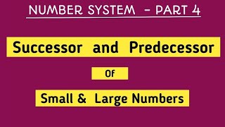 Successor amp Predecessor of Small amp Large Numbers  Class 4 to Class 10 smartstudytechniques7439 [upl. by Neroc378]