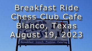 Alamo City Wings Breakfast Ride to Chess Club Cafe Blanco Texas August 19 2023 [upl. by Lladnew]