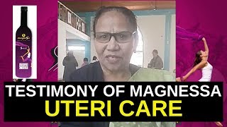 TESTIMONY OF MAGNESSA UTERI CARE  MAGNESSA PRODUCT  UTERI CARE  MAGNESSA TESTIMONY [upl. by Nilved922]