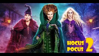 Hocus Pocus 2 Movie 2022  Bette Midler Sarah Parker  Hocus Pocus 2 Movie Full Facts Review HD [upl. by Nabetse]