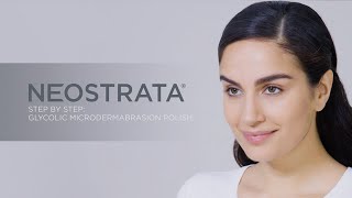 How to Apply Neostrata® Glycolic Microdermabrasion Polish [upl. by Garcon]