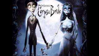 Corpse Bride Soundtrack Part 5 [upl. by Naitsirt835]