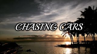 Chasing Cars Lyrics [upl. by Aslam]