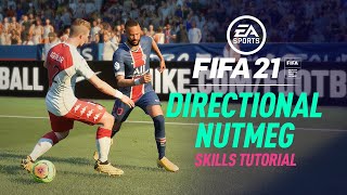 FIFA 21 New Skills Tutorial  Directional Nutmeg [upl. by Cioffred]