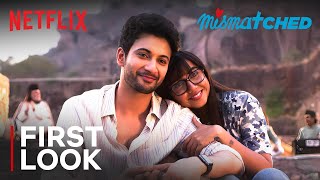 Mismatched S3  First Look  Prajakta Koli Rohit Saraf  Netflix India [upl. by Cattier62]