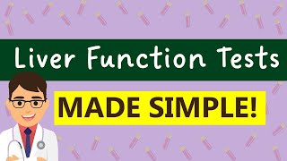 Liver Function Tests LFTs interpretation  COMPLETE GUIDE [upl. by Ytsanyd63]