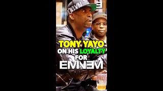 TONY YAYO Explains His LOYALTY For EMINEM💯 [upl. by Annavoj]