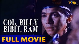 Col Billy Bibit RAM Full Movie HD  Rommel Padilla Daniel Fernando Robin Padilla Paquito Diaz [upl. by Shamrao72]