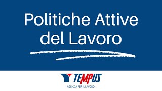 Che cosa sono le Politiche Attive del Lavoro PAL e chi può beneficiarne [upl. by Sobel964]