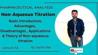 NonAqueous TitrationIntroduction AdvantagesDisadvantages amp applicationLecture43 by Sachin Rai [upl. by Eniaj]