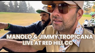 Manolo amp Jimmy Tropicana Live at Red Hill CC in California [upl. by Gutow]