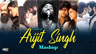 Best of Arijit Singh Mashup 2024  AMEET Mashup  Arijit Singh Love Songs  Best of Love Songs 2024 [upl. by Armbruster]