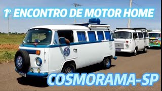 1° ENCONTRO DE MOTOR HOME DE COSMORAMASP [upl. by Ateekal23]