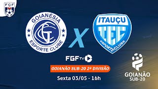 Goianésia x Itauçu  Goianão Sub20  2ª divisão [upl. by Koch]