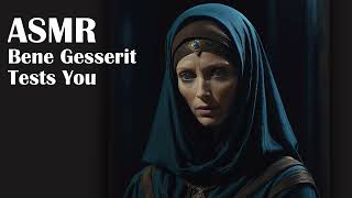 Dune ASMR Bene Gesserit Tests You F4M Audio Roleplay [upl. by Stamata]