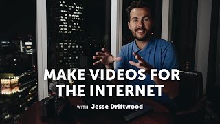 JESSE DRIFTWOOD Teaches You How To Make Internet Videos [upl. by Anhsirk]