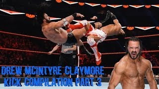 Drew McIntyre  Claymore Kick Compilation 3 [upl. by Ethelstan140]