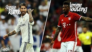 Sergio Ramos Vs Jérôme Boateng 2017 ● Defensive Skills ● Who is the best  HD [upl. by Atikat]