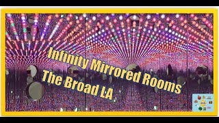 INFINITY MIRRORED ROOM AT THE BROAD DOWNTOWN LOS ANGELES Colburn Café Santee Alley Francois Bakery [upl. by Silva]