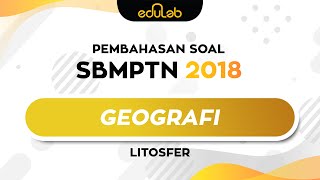 Eduscribe  Geografi Litosfer SBMPTN 2018 [upl. by Hujsak]