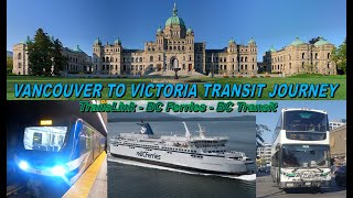 Vancouver to Victoria Transit Journey TransLink BC Ferries amp BC Transit [upl. by Aikahc]